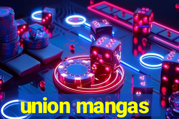 union mangas